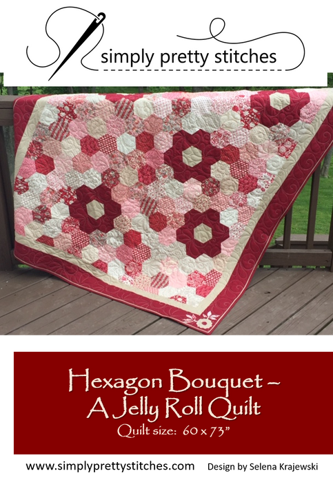 Hexagon Bouquet - A Jelly Roll Quilt